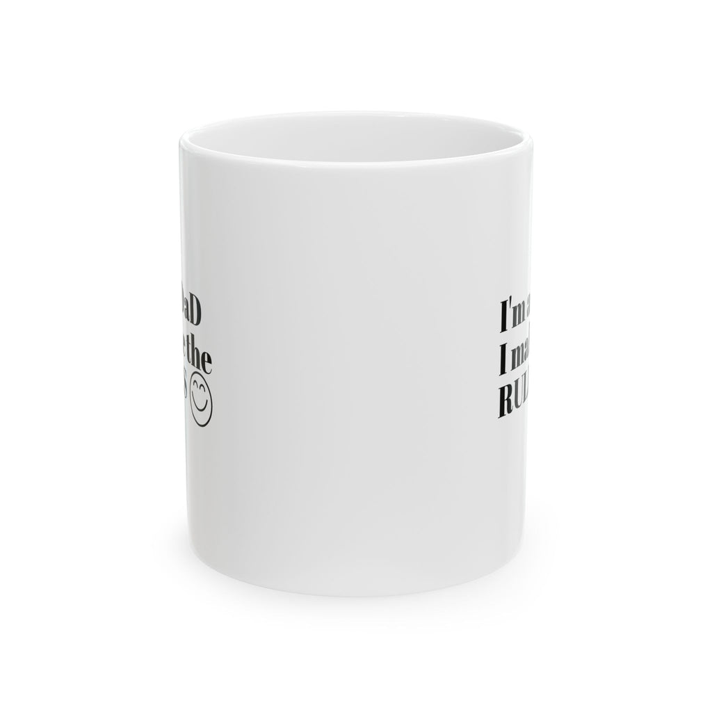Dad Rules - Mug 11oz