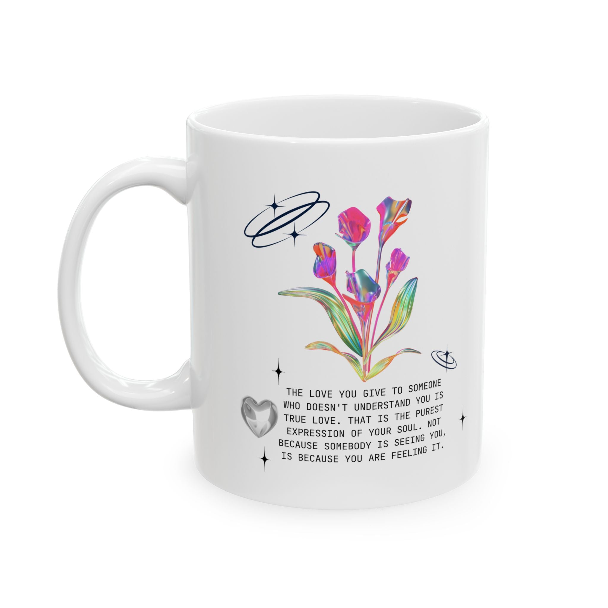 The Love You Give - White Mug 11oz