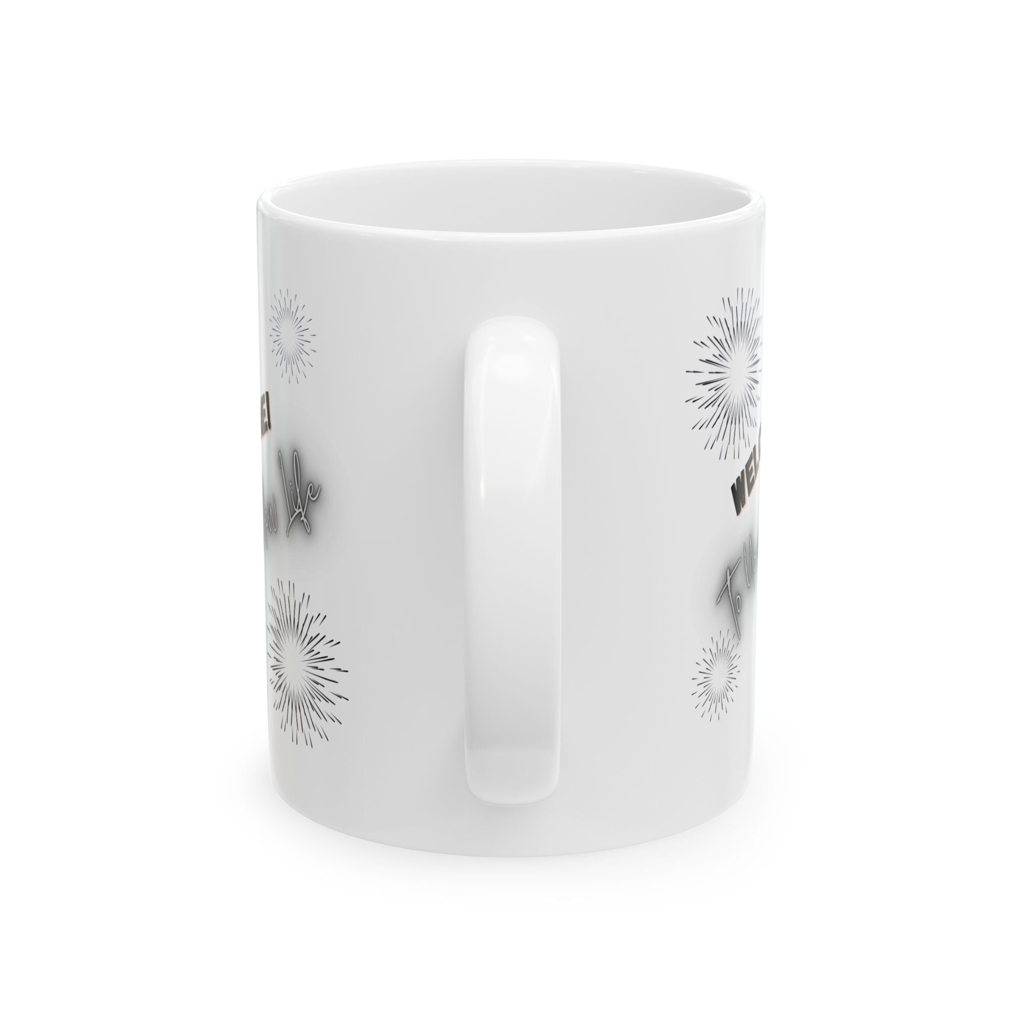 Mug Welcome to Your New Life - Personalized mugs