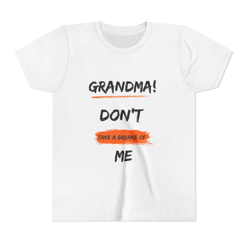 Funny Youth Tee for Kids, Youth Short Sleeve Shirt, Grandma Gift, Birthday Party Outfit, Humor Tee, Kids Casual Wear