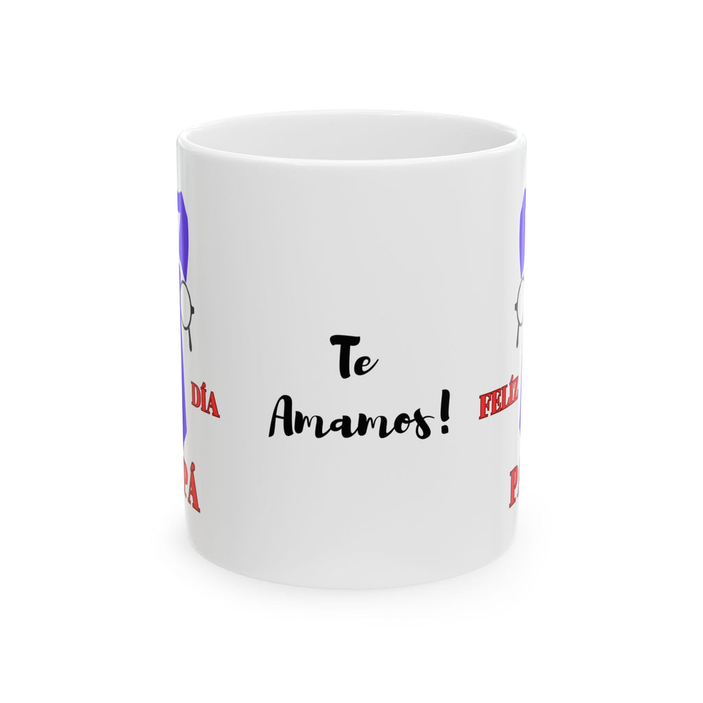 Feliz día Papá - White Mug 11oz