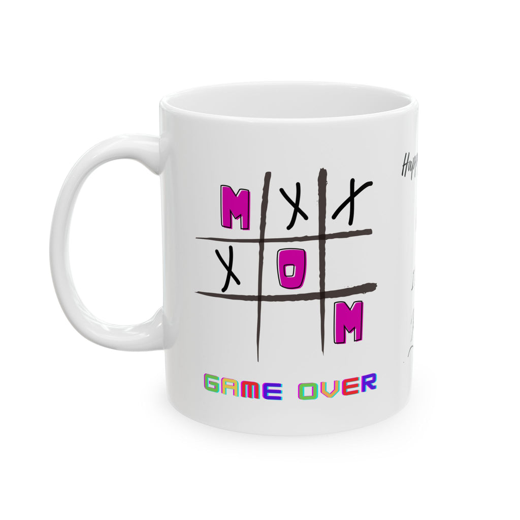 Mom Game Over - Ceramic Mug, (11oz, 15oz)