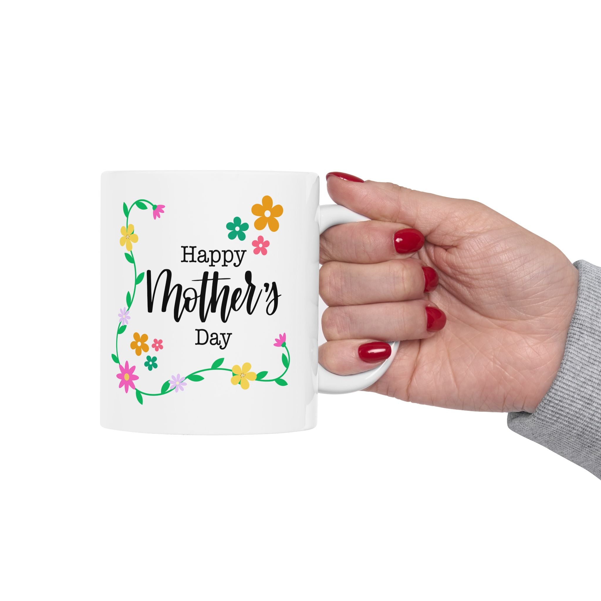 Happy Mothers Day - Happy Birthday - White Mug 11oz - Personalized - Anytime Gift.