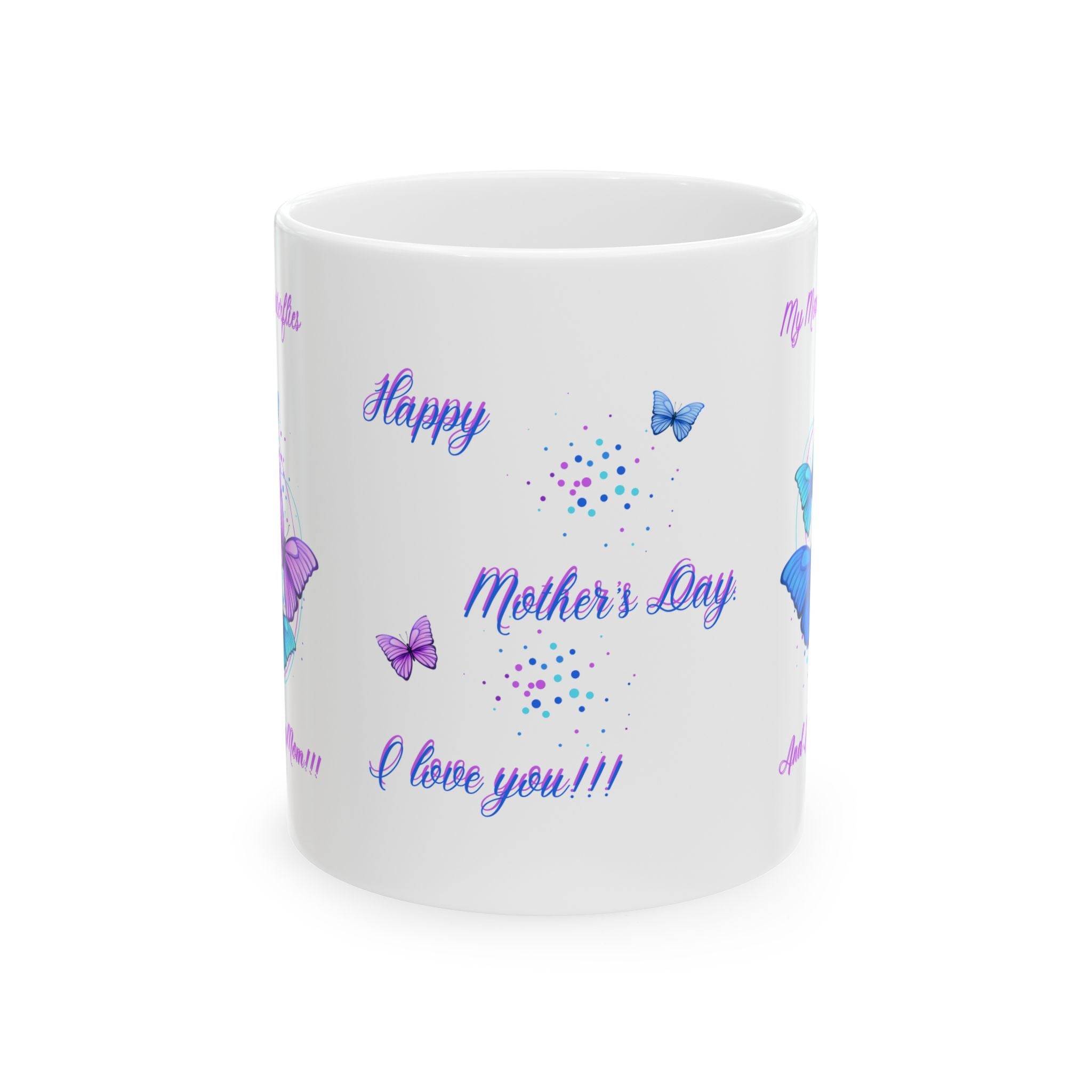 My Mom Love Butterflies - White Mug 11oz