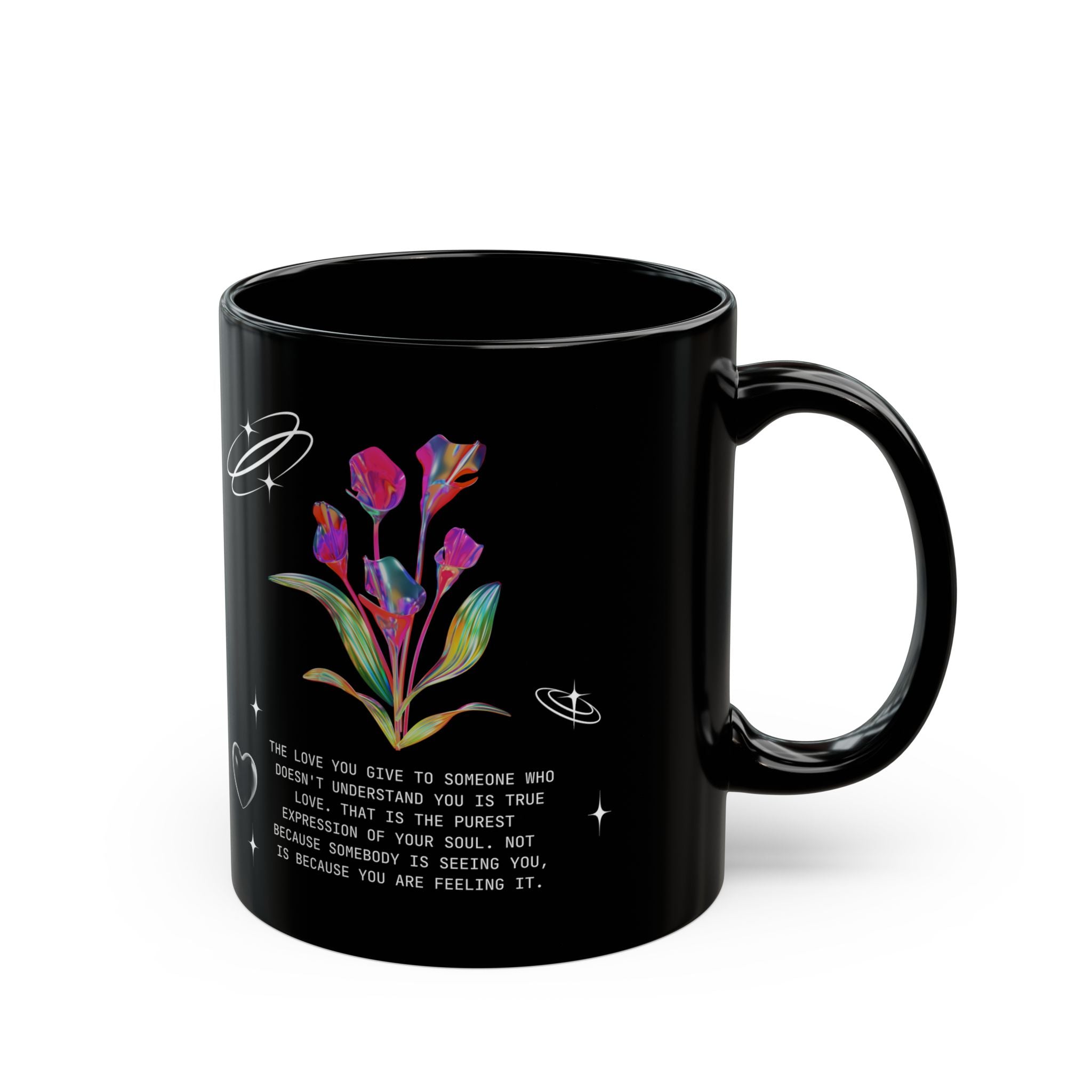 The Love you Give - Black Coffee Mug, 11oz