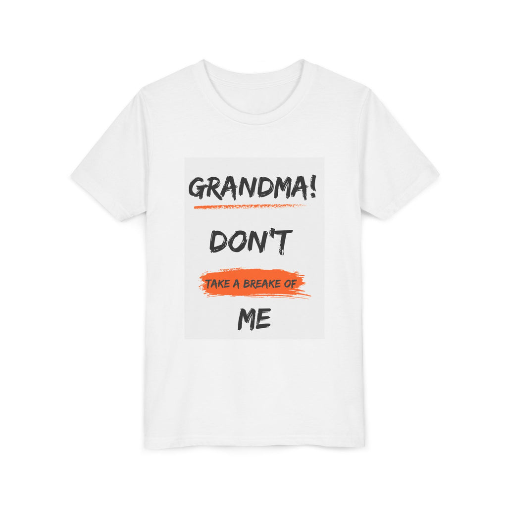 Funny Youth Tee for Kids, Youth Short Sleeve Shirt, Grandma Gift, Birthday Party Outfit, Humor Tee, Kids Casual Wear
