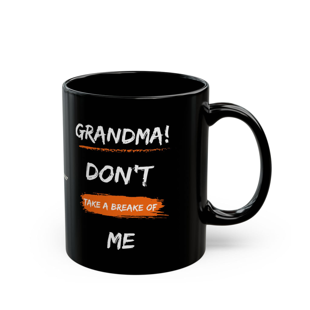 Grandma's Coffee Mug, Funny Gift for Grandma, Black Mug, Family Humor, Unique Grandma Gift, Coffee Lover